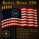 Betsy Ross 250 Limited Edition Premium Stick Flag | 4x6 In | Black Wood Staff | Gold Spear | 12-Pack