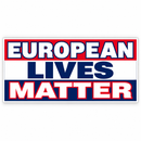 European Lives Matter Bumper Sticker | Made in USA | Shipping by 9/30