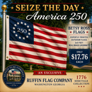 Betsy Ross 250 Flag | 3’×5’ | Brass Grommets | America’s 250th Anniversary | Collector’s Edition