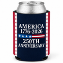 America 1776-2026 250th Anniversary Can Holder