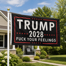 Trump 2028 Fuck Your Feelings MAGA Nation 3x5 Flags Double Sided 68D