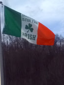 Ireland Is For The Irish 3'X5' Flag ROUGH TEX® Erie 100D