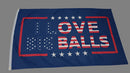 I Love Big Balls USA 3'X5' Flag ROUGH TEX® 100D
