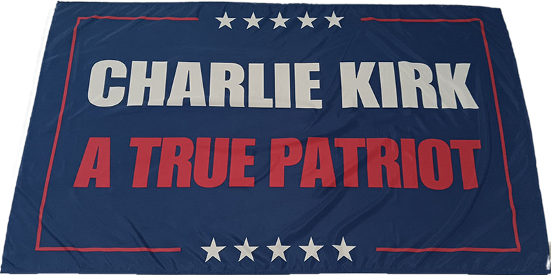 Charlie Kirk A True Patriot 3x5 Feet Flags Red White & Blue American Hero Free Speech Ships September 31