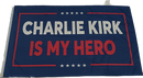 My Hero Is Charlie Kirk 3x5 Feet Flags Ships September 30