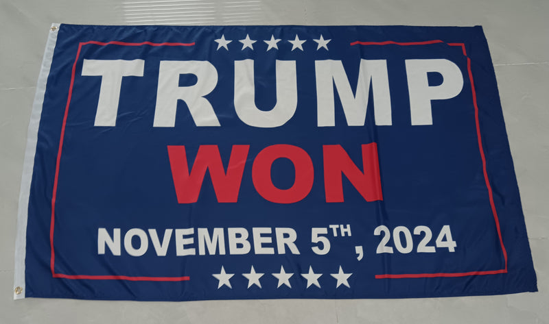 Trump Won November 5th 2024 3x5 Feet Flags 100D MAGA Nation Collectors Item Ships After November 15