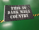 This is Dark MAGA Country Blackout 3'x5' 100D Rough Tex Trump  Flags Make America Great Again 2024 2025