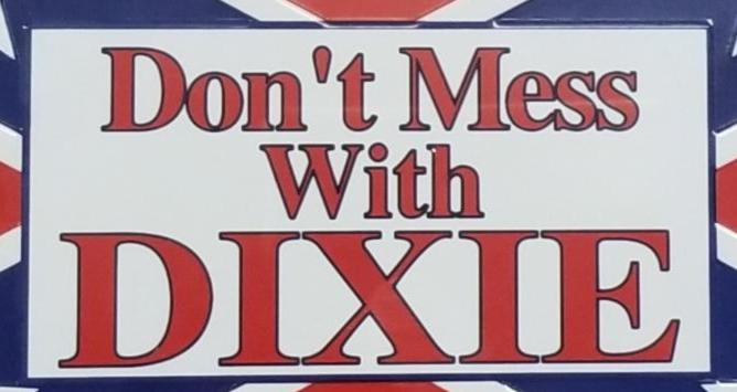 Don't Mess With Dixie Aluminum License Plates 12 Pack