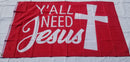 Y'all Need Jesus Christian Red USA 3x5 Grommets 100D Flags Rough Tex 12 Pack