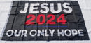 Jesus Our Only Hope 2024 Christian USA 3x5 Grommets 68D Flags Rough Tex 12 Pack