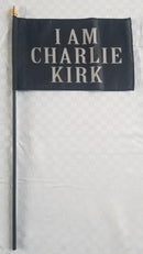 Charlie Kirk Stick Flags 8x12 Inch I Am Freedom Movement Black