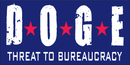 DOGE Threat To Bureaucracy Blue Bumper Stickers Made in USA