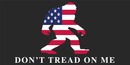 Don't Tread On Me Bigfoot USA Bumper Sticker American Big Foot
