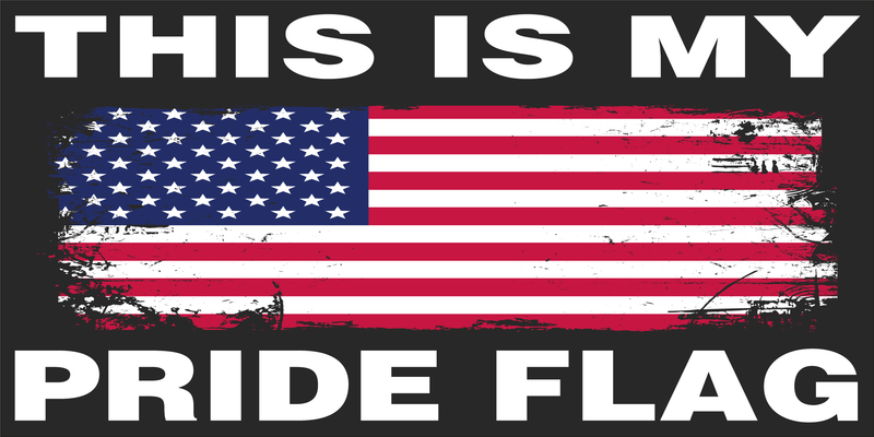 American Flag This Is My Pride Flag Bumper Sticker Republican Made in U.S.A.