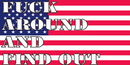 Fuck Around And Find Out USA Bumper Sticker