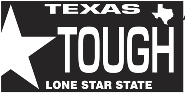Texas Tough Lone Star State Bumper Sticker Blackout Texas Tag Design Made in USA