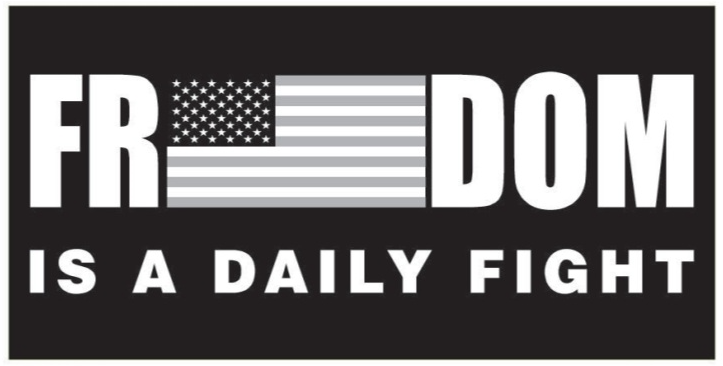 Freedom Is A Daily Fight USA Bumper Sticker