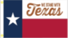 We Stand With Texas 3'x5' Flag ROUGH TEX® 100D Border Wars USA