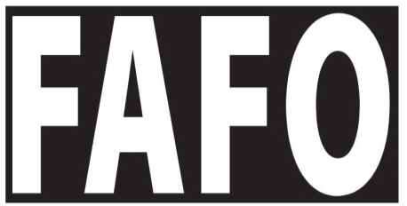 FAFO Bumper Stickers Made in USA Fuck Around Find Out