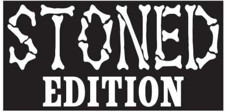 Stoned Edition Bumper Stickers Made in USA Stoner Bones 420