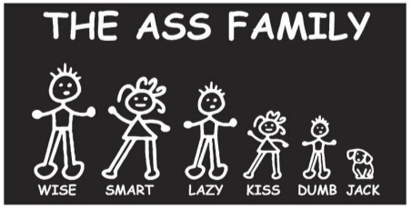 The Ass Family Bumper Stickers Made in USA