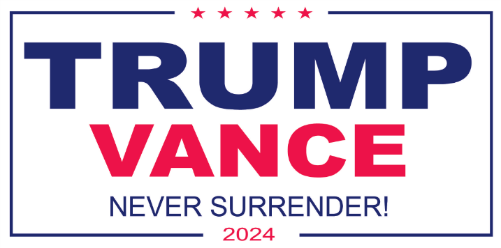 Trump Vance Never Surrender 2024 Bumper Stickers Made in USA SHIPS AFTER 8/17/2024