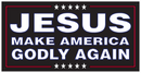 Jesus Make America Godly Again Bumper Stickers Made in USA MAGA Christ