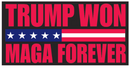 Trump Won MAGA Forever RED USA Bumper Stickers Made in USA