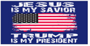 Jesus Is My Savior Trump Is My President USA Blue Bumper Stickers Made in USA