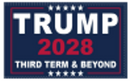 Trump 2028 Third Term & Beyond 3'X5' Flag ROUGH TEX® 100D