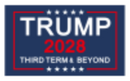Trump 2028 Third Term & Beyond 3'X5' Flag ROUGH TEX® 68D