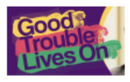 Good Trouble Lives On 3'X5' Flag ROUGH TEX® 68D
