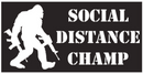 Social Distance Champ Bumper Stickers Made in USA