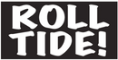 Roll Tide Bumper Stickers Made in USA