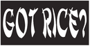 Got Rice Bumper Stickers Made in USA