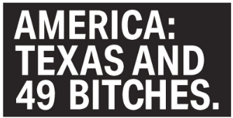 America Texas And 49 Bitches Bumper Stickers Made in USA