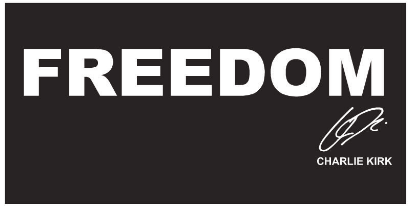 Freedom Charlie Kirk Black Bumper Stickers Made in USA 100% American Ships October 1 2025