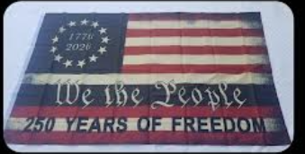 Betsy Ross 1776 2026 250 Years of Freedom 3'x5' Flag ROUGH TEX® 100D