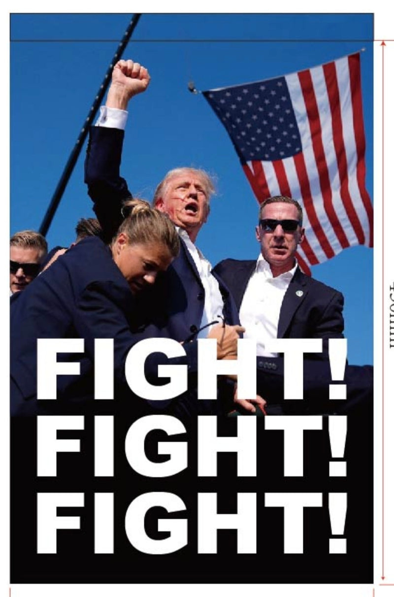 Trump Assassination Attempt Fight Fight Fight U.S.A. Flags 2024 12"x18" Garden Flag Sleeve ROUGH TEX® 100D USA