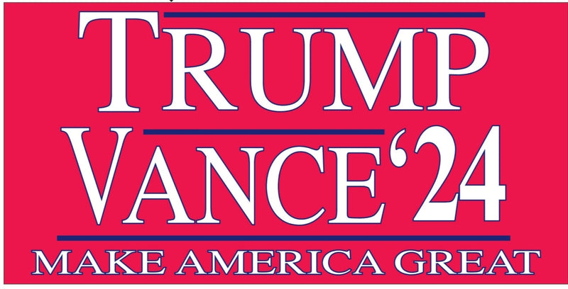 Trump Vance '24 Red Bumper Sticker Make America Great Made in USA Ships 8/17/2024