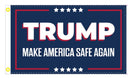 Trump Make America Safe Again 3x5 Feet Flags 100D