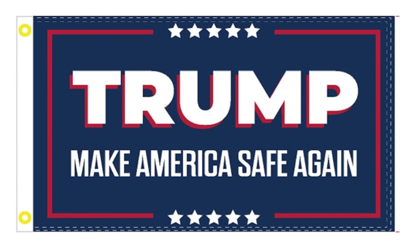 Trump Make America Safe Again 3x5 Feet Flags 100D
