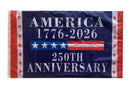 America 1776-2026 250th Anniversary 3'X5' Feet Flag ROUGH TEX® 68D