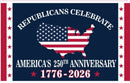 Republicans Celebrate 2026 America USA Flags 3x5 Feet Double Sided Custom Made Delivery In 4 Weeks