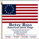 Betsy Ross American Wood Stick Flags 30" Wooden Staffs Quality 12x18 Inches