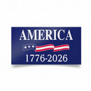 America 1776 2026 Made In U.S.A. Vinyl Outdoor Quality 3.5"x7.5" Inches Bumper Stickers Limited Edition Commemorative USA Decals