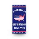 American 250th Birthday Vertical Made In U.S.A. Vinyl Outdoor Quality 3.5"x7.5" Inches Bumper Stickers Limited Edition