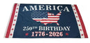 America 250th Birthday American Flag | 2x3 Ft Double Sided 100D | 1776–2026 Limited Edition