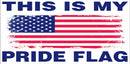 American Flag This Is My Pride Flag Bumper Sticker Republican Made in U.S.A.