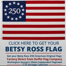 Betsy Ross 250 American Flags 12"×18" 2x3 3x5 4x6 5x8 6x10 8x12 10x15 Feet Flags
